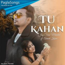 Tu Kahan Mp3 Tu Kahan Mp3