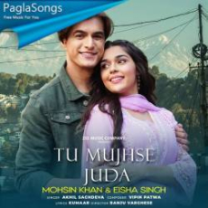 Tu Mujhse Juda Mp3 Tu Mujhse Juda Mp3